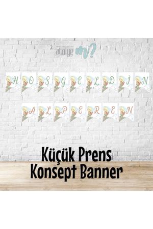 Küçük Prens Temalı İsme Özel Flama Banner