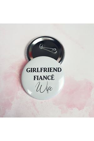 Girlfriend Fiance Wife Yazılı Gelin Rozeti