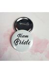 Team Bride Yazılı Nedime Rozeti - Bekarlığa Veda Partisi Rozeti
